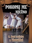 POKOPAJ ME NJEŽNO- Kerekesh Teatar - 6. Dani smijeha u Virovitici