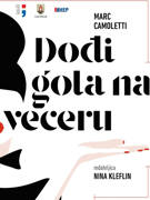 DOĐI GOLA NA VEČERU, komedija