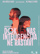 DOK NAS INTELIGENCIJA NE RASTAVI, komedija