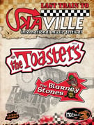 LAST TRAIN TO SKAVILLE: The Toasters & The Blarney Stones