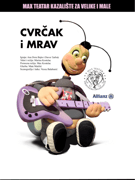 Cvrčak i Mrav - Max Teatar