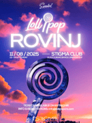 Lollipop Rovinj  @ Stigma Club
