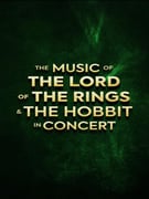 The music of The Lord of the Rings & The Hobbit- The Concert