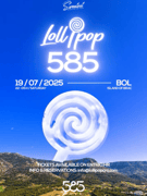 Lollipop Bol @ 585 Club Bol