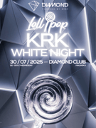 Lollipop Krk White Night @ Diamond Club Krk