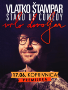 KOPRIVNICA - VRLO DOVOLJAN - Vlatko Štampar - stand up comedy