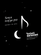 Večeri na terasi: Senca tvoj'ga psa