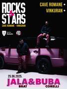 JALA BRAT & BUBA CORELLI - ROCKS AND STARS@CAVE ROMANE