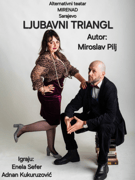 Ljubavni triangl - Alternativno pozorište MIRENAD