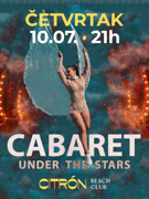 CABARET Under the stars @ CITRÓN Beach club Kostrena