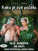 DUGA RESA - ALEKS & BARA - KAKO JE SVE POČELO - premijera