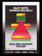 Wrong Era w/ Idjut Boys, Daniele Baldelli, Galleria Europa, Felver