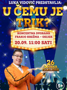 Luka Vidović - U čemu je trik? - Osijek
