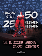 KLEMEN KLEMEN 50 LET / TRNOW STAJL 25 LET