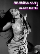 ANA URŠULA NAJEV & BLACK COFFEE, koncert