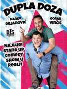 Trogir: Dupla Doza - Goran Vinčić i Marko Dejanović Stand Up Show