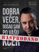 DOBRA VEČER, DOŠAO SAM PO VAŠU KĆER - Kerekesh T.- 1. D.S. u Osijeku