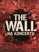 Pink Floyd's The Wall  - ob 17:00