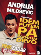 Andrija Milošević u Zadru - Novi termin u 18h!