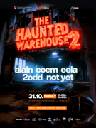 Sarajevo Matinée presents: THE HAUNTED WAREHOUSE 2