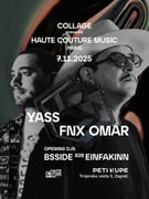 COLLAGE presents HAUTE COUTURE MUSIC (FNX Omar,Yass)