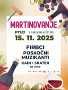 Martinovanje Ptuj 2025 - Firbci, Poskočni Muzikanti, Gadi, Skater, DJ