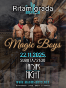 Ladies Night MAGIC BOYS @ RITAM GRADA, Zagreb
