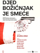 Djed Božićnjak je smeće - komedija za odrasle / Kazalište Virovitica