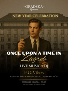 Once upon a time in Zagreb - New Year's eve @Gradska Kavana