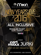 NYE 2016 @ Moon club Zagreb // ALL INCLUSIVE // DJ Jurki & DJ Carl Maxx ♫ r'n'b, reggaeton, house, pop ♫ 31.12.2015.