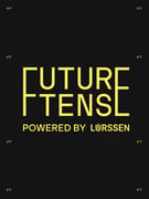 Future Tense powered by Lürssen 2026