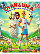 „Ovan & Luka“  / TEATAR 7