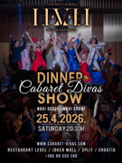 Cabaret Divas Dinner Show @ Level restaurant Split, Croatia