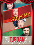 GRIMMIX - Kerekesh Teatar - 17. TJEDAN SMIJEHA