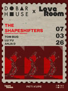DOBAR HOUSE X LOVEROOM w/ The Shapeshifters