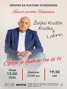 KONCERT ŽELJKO KRUŠLIN KRUŠKA I LATINO