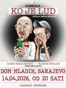 Ko je lud @ Sarajevo