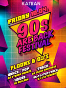 90s ARE BACK Festival 10.04. // KATRAN Zagreb