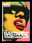 FRKA w. THE BASTARDZ & RAMBO AMADEUS live!