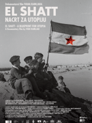 „El Shatt – Nacrt za utopiju“ / „El Shatt – A Blueprint for Utopia“