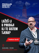 Prodajni Mindset - Lažeš li u prodaji - ili te sistem tjera?