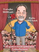 RIJEKA - 30 GODINA STAND-UP KARIJERE ŽELJKA PERVANA