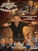 RIJEKA: STAND UP IMITATORSKI SHOW BY DANKO AŽIĆ