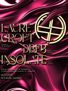 HUSH! W/ LAURE CROFT (AMSTERDAM), DBFB, INSOLATE
