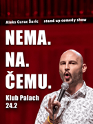 Nema Na Čemu - Aleks Curać Šarić - stand up by LAJNAP