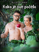 Kazališna predstava KAKO JE SVE POČELO - Aleks i Bara