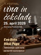 FESTIVAL VINA IN ČOKOLADE PODČETRTEK