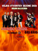 OTVORITEV SEZONE V ZELENEM GAJU - Mambo Kings, Gas Kras, DJ Domači