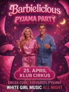 BARBIELICIOUS: Pyjama party | 25.4.