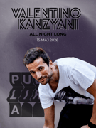 VALENTINO KANZYANI // All night long